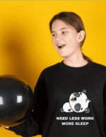 Need Less Work (Black Sweatshirt)